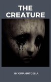 The Creature (eBook, ePUB) The Creature (eBook, ePUB)
