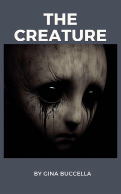 The Creature (eBook, ePUB) - Buccella, Gina