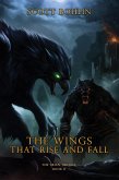 The Wings That Rise and Fall (Trian Trilogy, #2) (eBook, ePUB) The Wings That Rise and Fall (Trian Trilogy, #2) (eBook, ePUB)