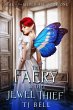 The Faery & the Jewel Thief (Fae in the... - Bild 1