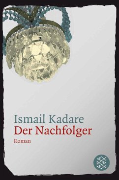 Der Nachfolger (eBook, ePUB) - Kadare, Ismail