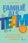 Familie als Team (eBook, ePUB)