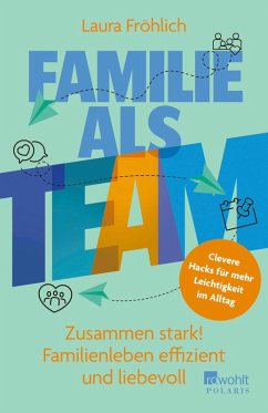 Familie als Team (eBook, ePUB) - Fröhlich, Laura