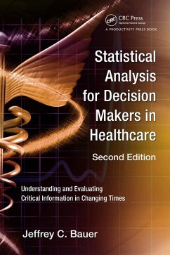 Cover Statistical Analysis for Decision Makers in Healthcare (eBook, ePUB)
