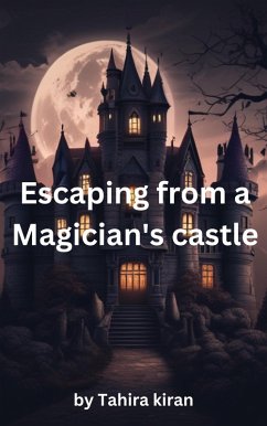 Cover Escaping From A Magician's Castle (eBook, ePUB)