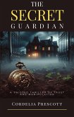 The Secret Guardian (eBook, ePUB)