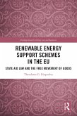 Renewable Energy Support Schemes in the EU (eBook, ePUB)