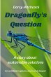 Dragonfly's Question (eBook, ePUB) - Bild 1