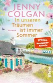 In unseren Träumen ist immer Sommer (eBook, ePUB)