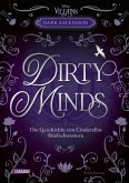 DIRTY MINDS - Die Geschichte von Cinderella und ihren Stiefschwestern / Disney Villains - Dark Ascension Bd.1 (eBook, ePUB) DIRTY MINDS - Die Geschichte von Cinderella und ihren Stiefschwestern / Disney Villains - Dark Ascension Bd.1 (eBook, ePUB)