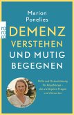 Demenz verstehen und mutig begegnen (eBook, ePUB)