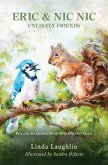 Eric and Nic Nic, Unlikely Friends (Lessons With Wise Old Owl, #2) (eBook, ePUB) Eric and Nic Nic, Unlikely Friends (Lessons With Wise Old Owl, #2) (eBook, ePUB)