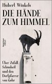 Die Hände zum Himmel (eBook, ePUB) Die Hände zum Himmel (eBook, ePUB)