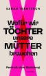 Wofür wir Töchter unsere Mütter... - Bild 1