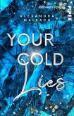 Your Cold Lies (eBook, ePUB) Your Cold Lies (eBook, ePUB)