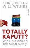Totally kaputt? (eBook, ePUB) Totally kaputt? (eBook, ePUB)