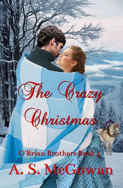 The Crazy Christmas (O'Brian Brothers, #4) (eBook, ePUB)