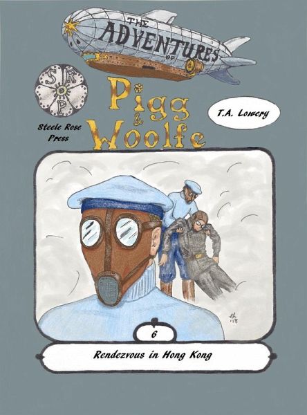 Rendezvous in Hong Kong: The Adventures of Pigg & Woolfe Episode 6 (eBook, ePUB) Rendezvous in Hong Kong: The Adventures of Pigg & Woolfe Episode 6 (eBook, ePUB)