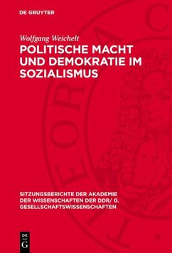 Politische Macht und Demokratie im Sozialismus (eBook, PDF) - Weichelt, Wolfgang