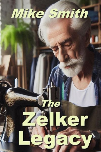 The Zelker Legacy (eBook, ePUB)