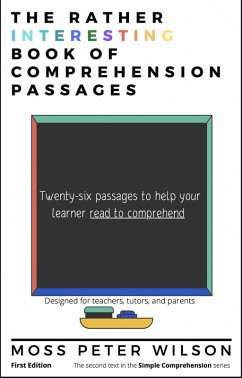 The Rather Interesting Book Of Comprehension Passages (eBook, ePUB) - Wilson, Moss