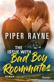 The Issue With Bad Boy Roommates (eBook, ePUB)