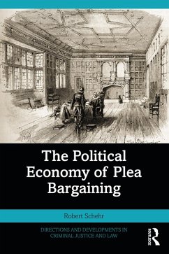 Cover The Political Economy of Plea Bargaining (eBook, PDF)