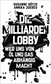 Die Milliarden-Lobby (eBook, ePUB) Die Milliarden-Lobby (eBook, ePUB)
