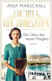 Hotel Vier Jahreszeiten - Der Glanz des neuen Morgens (eBook, ePUB) Hotel Vier Jahreszeiten - Der Glanz des neuen Morgens (eBook, ePUB)