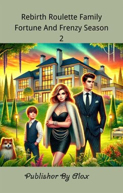 Cover Rebirth Roulette Family Fortune And Frenzy Season 2 (eBook, ePUB)