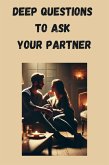 Deep Questions to Ask Your Partner (eBook, ePUB)