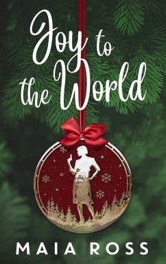 Joy to the World (Irma Saves Christmas, #2) (eBook, ePUB) - Ross, Maia