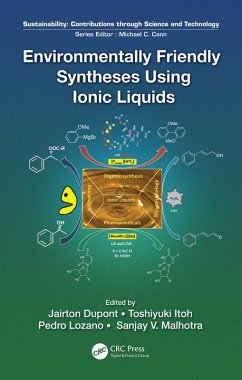 Environmentally Friendly Syntheses Using Ionic Liquids (eBook, ePUB)
