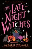 The Late-Night Witches (eBook, ePUB) The Late-Night Witches (eBook, ePUB)