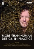 More-Than-Human Design in Practice (eBook, ePUB) More-Than-Human Design in Practice (eBook, ePUB)