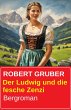 Der Ludwig und die fesche Zenzi:... - Bild 1