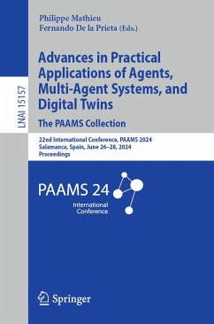 Advances in Practical Applications of Agents, Multi-Agent Systems, and Digital Twins: The PAAMS Collection (eBook, PDF)