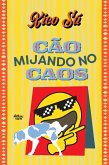 Cão mijando no caos (eBook, ePUB)