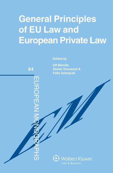 General Principles of EU Law and European Private Law (eBook, PDF)