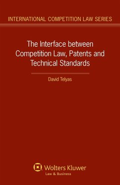 Interface between Competition Law, Patents and Technical Standards (eBook, PDF) - Telyas, David