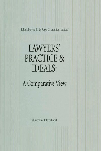 Lawyers' Practice & Ideals: A Comparative View (eBook, PDF)