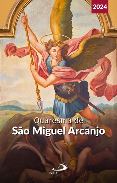 Quaresma de São Miguel Arcanjo - 2024 (eBook, ePUB)