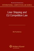 Liner Shipping and EU Competition Law (eBook, PDF) Liner Shipping and EU Competition Law (eBook, PDF)