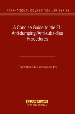 Concise Guide to the EU Anti-dumping/Anti-subsidies Procedures (eBook, PDF) - Giannakopoulos, Themistoklis K.