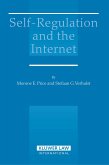 Self-Regulation and the Internet (eBook, PDF) Self-Regulation and the Internet (eBook, PDF)