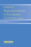 Indirect Representation in European Contract Law (eBook, PDF)