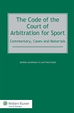 Code of the Court of Arbitration for Sport (eBook, PDF) Code of the Court of Arbitration for Sport (eBook, PDF)