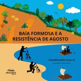 Baía Formosa e a Resistência de Agosto (eBook, ePUB)
