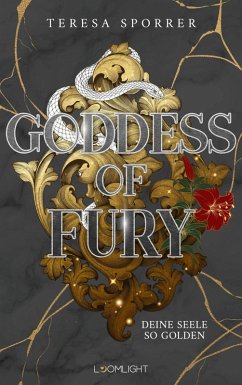 Goddess of Fury 2: Deine Seele so golden (eBook, ePUB) - Sporrer, Teresa