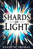 Shards of Light (The Eclipse Chronicles, #1) (eBook, ePUB) Shards of Light (The Eclipse Chronicles, #1) (eBook, ePUB)